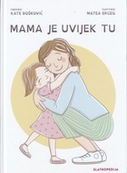 Mama je uvijek tu