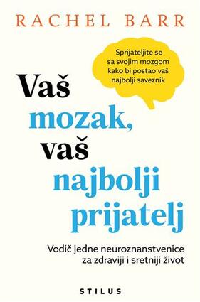 Vaš mozak vaš najbolji prijatelj