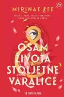 Osam zivota stoljetne varalice