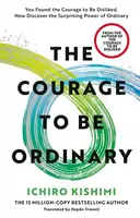 The courage to be ordinary