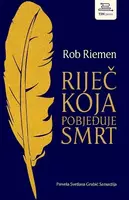 Riječ koja pobjeđuje smrt