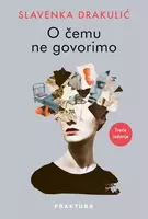 O čemu ne govorimo