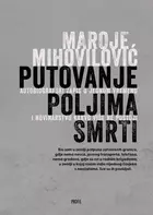 Putovanje poljima smrti