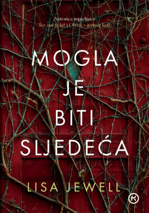 Mogla je biti sljedeća
