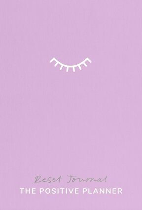 The positive planner reset