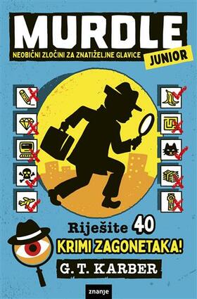 Murdle junior neobični zločini za znatiželjne glavice