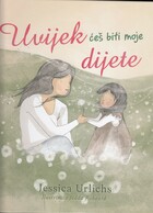 Uvijek ćeš biti moje dijete