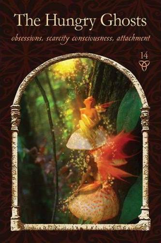 Wisdom of the Hidden Realms Oracle Cards The Hungy Ghosts